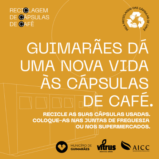 Projeto de reciclagem cápsulas alarga a Guimarães